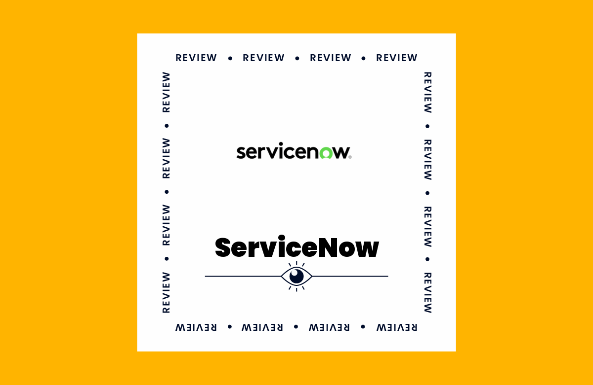 ServiceNow Review: Pros, Cons, Features & Pricing