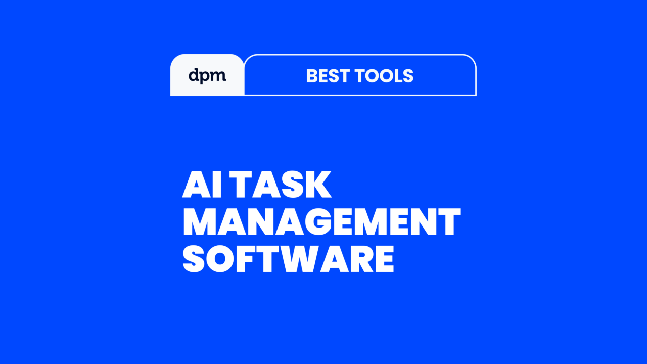 13 Best AI Task Management Software Reviewed in 2026