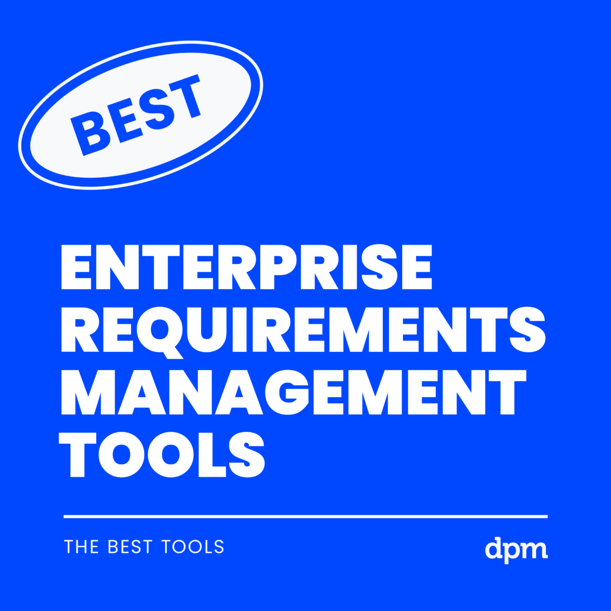 15 Best Enterprise Requirements Management Tools Reviewed in 2026