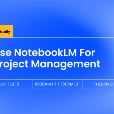 DPM Membership – How I Actually Use NotebookLM For Project Management – Feature Image-58257