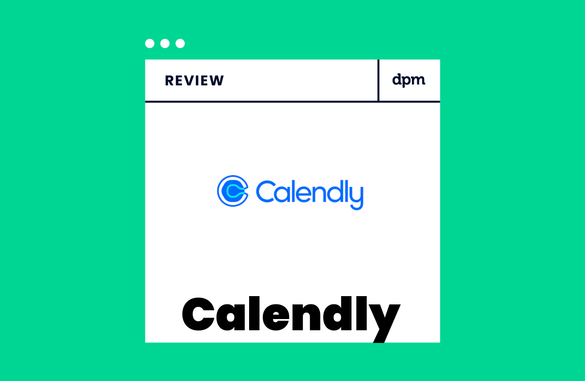 Calendly Review: Pros, Cons, Features and Pricing