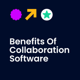Benefits of collaboration software text on dark background