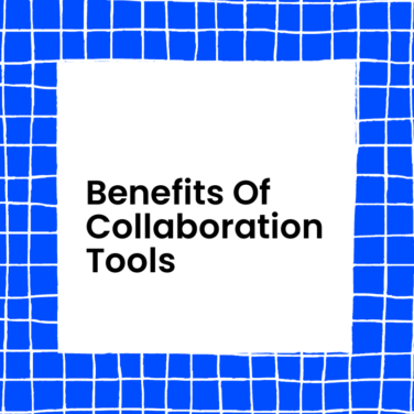 Benefits of collaboration tools text on blue grid background