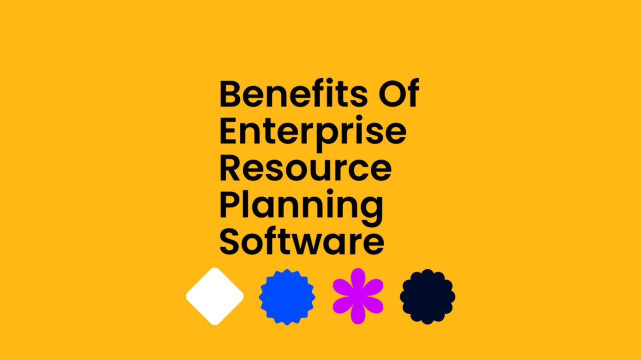 Benefits of enterprise resource planning software text on orange background