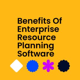 Benefits of enterprise resource planning software text on orange background
