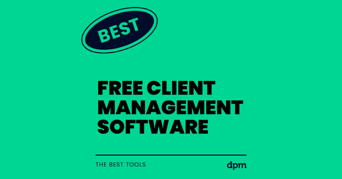 10 Best Free Client Management Software Picks Recommended for 2026