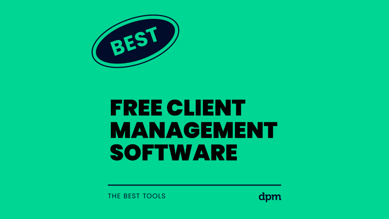 10 Best Free Client Management Software Picks Recommended for 2026