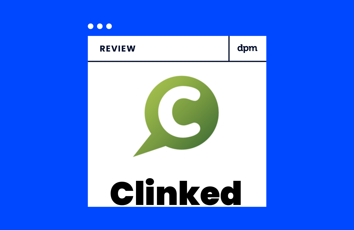 Clinked Review: Pros, Cons, Features and Pricig Explained