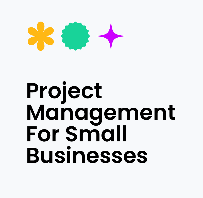 Project management for small businesses text on white background