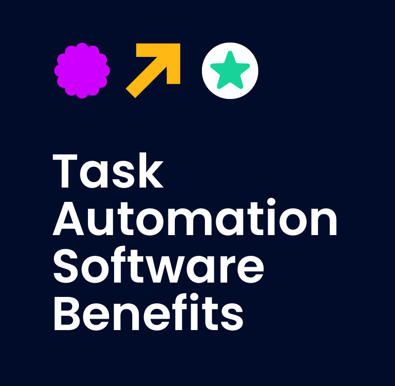Task automation software benefits text on dark background