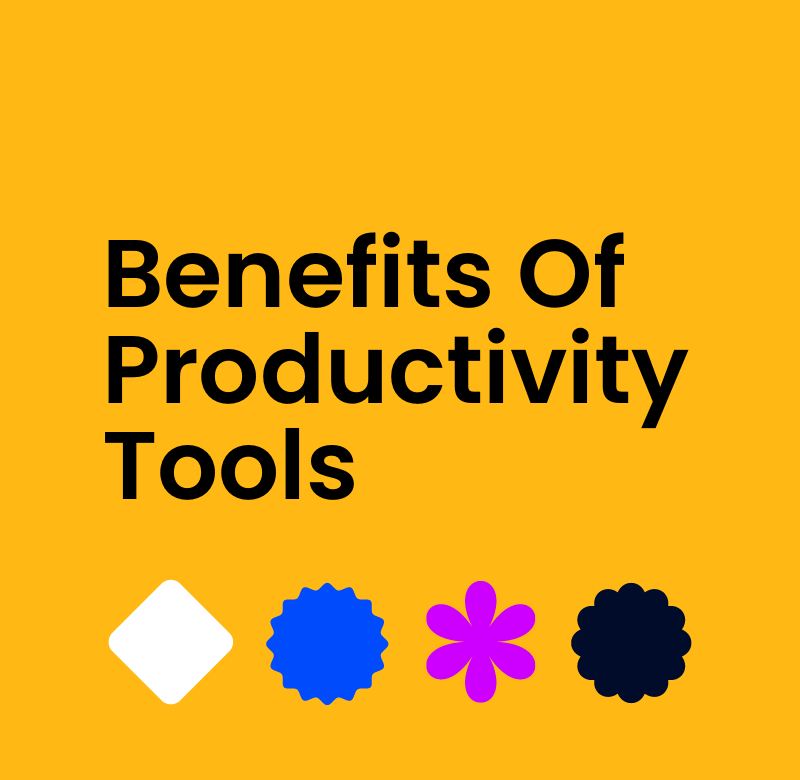 Benefits of productivity tools text on orange background
