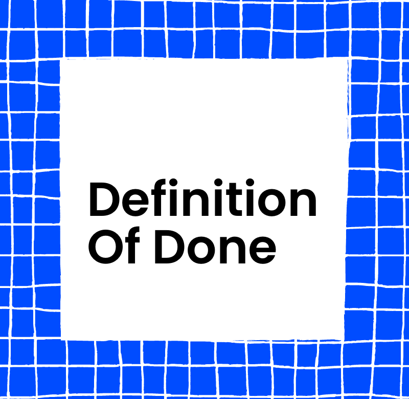 Definition of done text on blue background