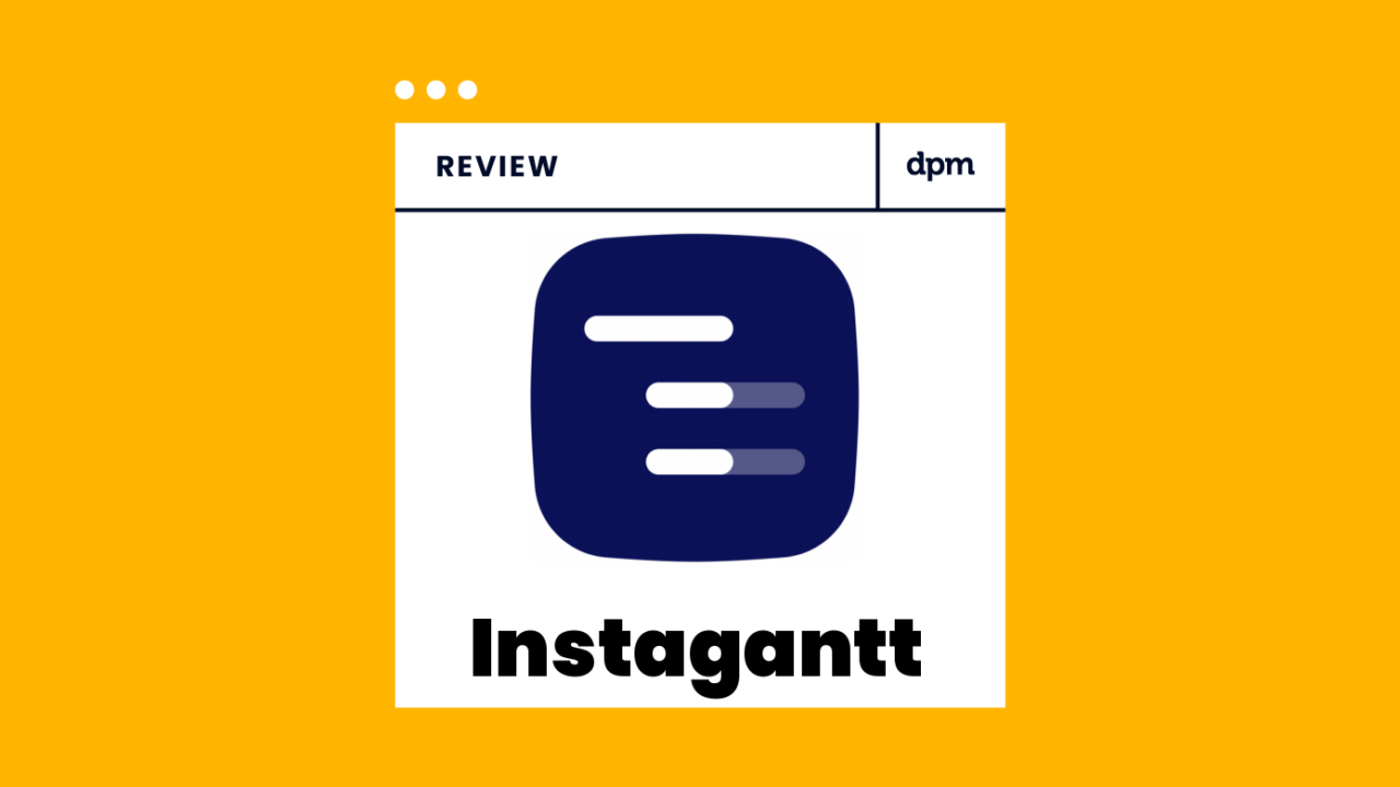 Instagantt Product Review 44945